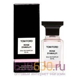 Евро Tom Ford "Rose D'Amalfi" 50 ml