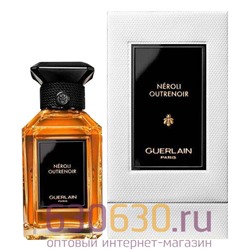 Евро Guerlain "Neroli Outrenoir" 100 ml