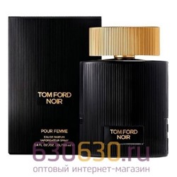 A-PLUS Tom Ford "Noir Pour Femme Eau de Parfum" 100 ml