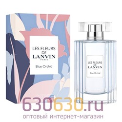 Евро Lanvin "Les Fleurs De Lanvin Blue Orchid" 90 ml