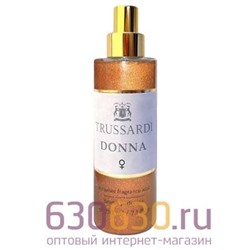 Парфюмированный спрей-дымка с шиммером для тела Trussardi "Donna" 210 ml