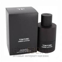 Tom Ford "Ombre Leather" 100 ml
