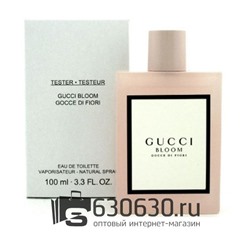 ТЕСТЕР Gucci "Gucci Bloom Gocce Di Fiori" EDT 100 ml (Евро)