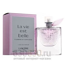 Парфюмерия "La Vie Est Belle Flowers Of Happiness Eau de Parfum" 75 ml