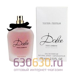 ТЕСТЕР Dolce & Gabbana "Dolce Rosa Excelsa " 75 ml