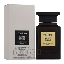 ТЕСТЕР Tom Ford "White Suede Eau de Parfum" (ОАЭ) 100 ml
