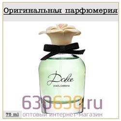 Dolce & Gabbana "Dolce Eau de Parfume" 75 ml (100% ОРИГИНАЛ)