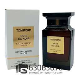 ТЕСТЕР Tom Ford "Noir De Noir Eau de Parfum" (ОАЭ) 100 ml