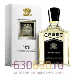 Creed "Royal Oud" 100 ml