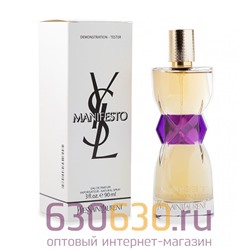 ТЕСТЕР Yves Saint Laurent "Manifesto Eau de Parfum" 90 ml ( Евро)