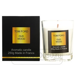 Ароматическая свеча для дома Tom Ford "Oud Wood" 250 gr