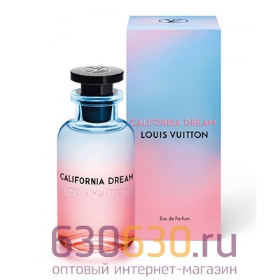 Евро Louis Vuitton "California Dream" EDP 100 ml