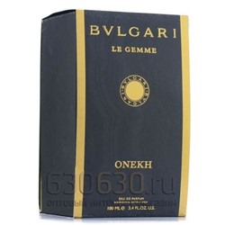 ОАЭ Bvlgari Le Gamme "Onekh eau de parfum" 100 ml