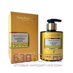 Парфюмированный гель для душа Vilhelm Parfumerie "Mango Skin" 300ml